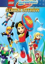 LEGO DC Super Hero Girls: Szkoła łotrów / LEGO DC Super Hero Girls: Super-Villain High