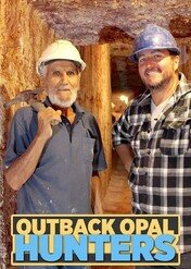 Łowcy opali / Outback Opal Hunters