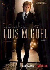 Luis Miguel – Serial / Luis Miguel – The Series