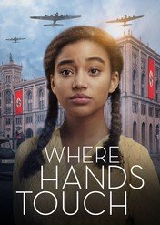 Miłość w trudnych czasach / Where Hands Touch