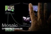 Mosaic: Official Trailer