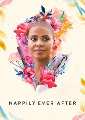 Chwyć życie za włosy / Nappily Ever After