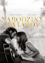 Narodziny gwiazdy / A Star Is Born