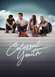 Nasz ostatni rok / Colossal Youth