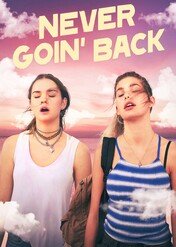 Nie ma powrotu / Never Goin' Back