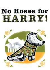 No Roses for Harry! / No Roses for Harry!