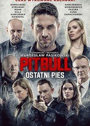 Pitbull. Ostatni pies / Pitbull. Ostatni pies