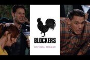Blockers - Official Trailer (HD)