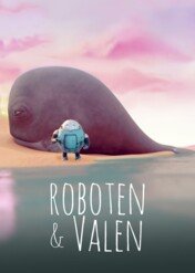 Robot and the Whale / Robot and the Whale