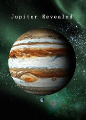 Sekrety Jowisza / Jupiter Revealed