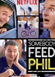 Somebody Feed Phil / Somebody Feed Phil