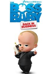 Dzieciak rządzi: Znowu w grze / The Boss Baby: Back in Business