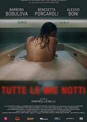 The Night / Tutte le mie notti