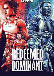 The Redeemed and the Dominant: Fittest on Earth / The Redeemed and the Dominant: Fittest on Earth