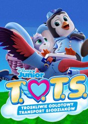 T.O.T.S. Totalnie Odlotowy Transport Słodziaków / T.O.T.S.
