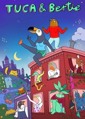 Tuca i Bertie / Tuca & Bertie