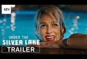 Under the Silver Lake | Official Trailer HD | A24