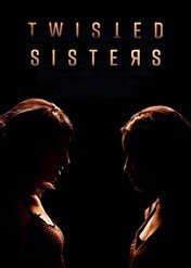 Zabójcze siostry / Twisted Sisters