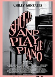 Zamknij się i graj na pianinie / Shut Up and Play the Piano
