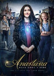 Anastazja: Dawno, dawno temu / Anastasia: Once Upon a Time