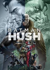 Batman: Hush / Batman: Hush