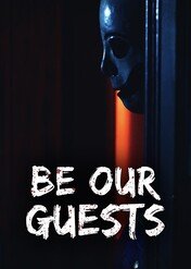 Be Our Guests / Be Our Guests