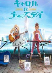 Carole & Tuesday / Carole & Tuesday