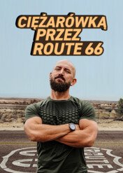 Ciężarówką przez Route 66 / Ciężarówką przez Route 66