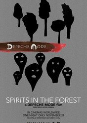 Depeche Mode: SPIRITS in the Forest / Depeche Mode: SPIRITS in the Forest