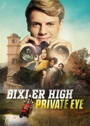 Detektyw Xander na tropie / Bixler High Private Eye
