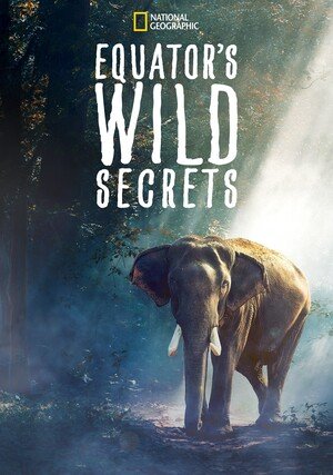 Dzika przyroda strefy równikowej / Equator's Wild Secrets