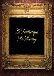 Fantastyczny Pan Bill Murray / Le fantastique Mr Murray