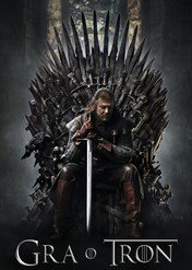 Gra o tron / Game of Thrones