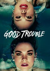 Good Trouble / Good Trouble