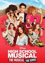 High School Musical: serial / High School Musical: The Musical: The Series