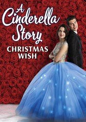 Historia Kopciuszka: Świąteczne życzenie / A Cinderella Story: Christmas Wish