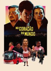 Serce świata / In the Heart of the World