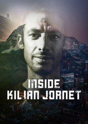 Inside Kilian Jornet / Inside Kilian Jornet: A World Tour in my best worst year