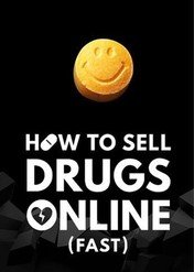 Jak sprzedawać dragi w sieci (szybko) / How to Sell Drugs Online (Fast)
