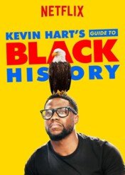 Kevin Hart's Guide to Black History / Kevin Hart's Guide to Black History