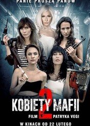 Kobiety mafii 2 / Kobiety Mafii 2