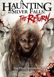 Koszmar w Silver Falls: Powrót / A Haunting at Silver Falls: The Return