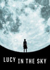 Lucy wśród gwiazd / Lucy in the Sky