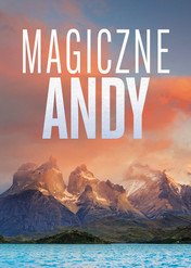 Magiczne Andy / Magical Andes
