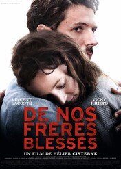 Mój zdrajca, moja miłość / De nos frères blessés