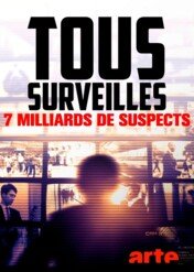 Monitoring. Cyfrowa dyktatura / A World Under Surveillance