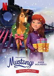 Mustang: Duch wolności – Duch Gwiazdki / Spirit Riding Free: Spirit of Christmas