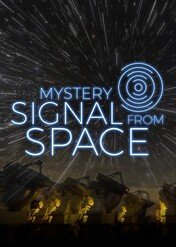Mystery Signal from Space / Mystery Signal From Space