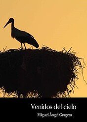 Nasi ptasi sąsiedzi / Venidos del Cielo