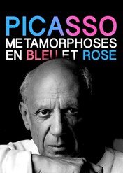 Picasso - okres błękitny i różowy / Picasso Metamorphoses in Blue and Pink